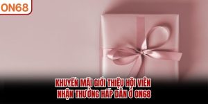 Khuyến mãi giới thiệu hội viên